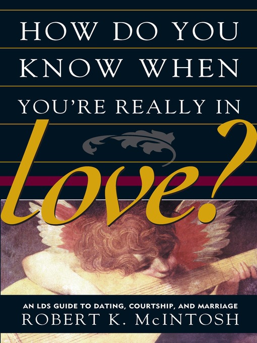 Title details for How Do You Know When You're Really in Love? by Robert K. McIntosh - Available